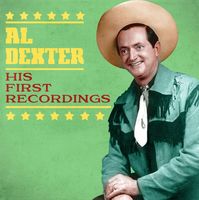 Al Dexter - His First Recordings